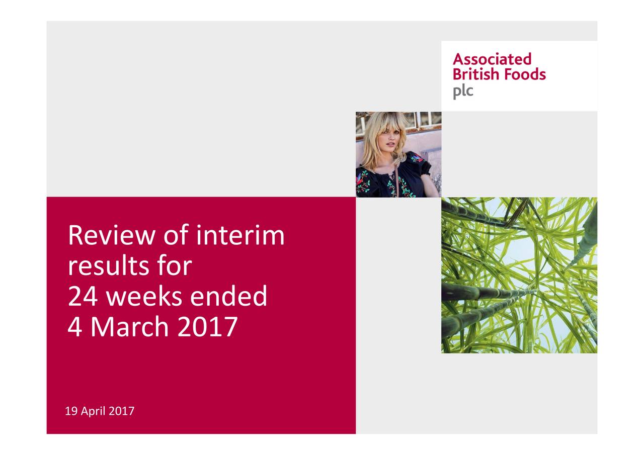 Associated British Foods plc ADR 2017 Q1 - Results ...
